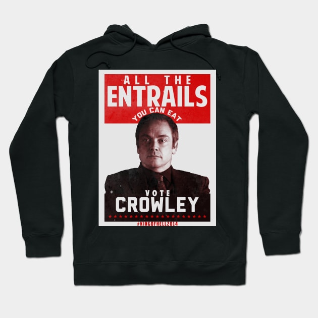 Vote Crowley Hoodie by aliciahasthephonebox